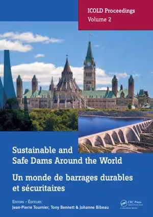 [PDF] دانلود کتاب Sustainable And Safe Dams Around The World - Un Monde De Barrages Durables Et Securitaires, 2019