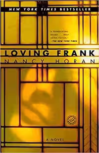 [PDF] دانلود کتاب Loving Frank - A Novel, 2008