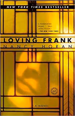 [PDF] دانلود کتاب Loving Frank - A Novel, 2008