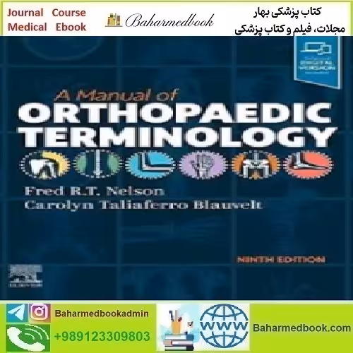 A Manual of Orthopaedic Terminology 2023 TRUE PDF price 2€ - کتاب پزشکی بهار
