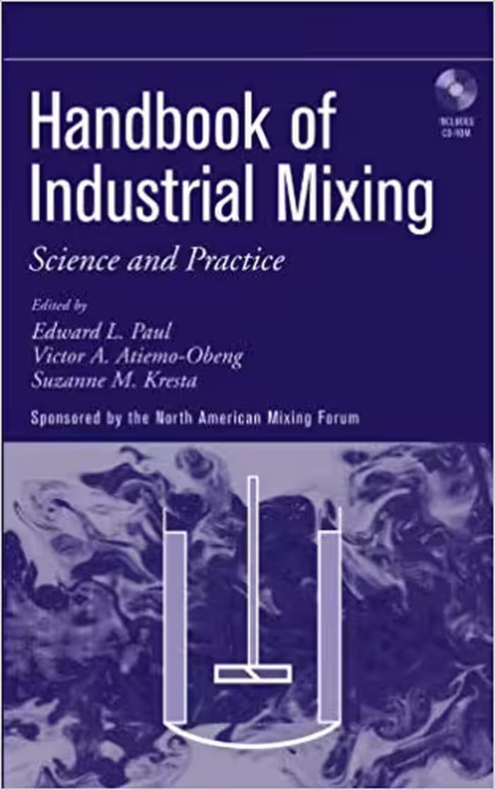 󾕇 دانلود کتاب Handbook of Industrial Mixing - Science and Practice , 2003 - دانلود کتاب های دانشگاهی