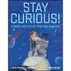 کتاب Stay Curious! اثر جمعی از نویسندگان انتشارات Crown Books for Young Readers