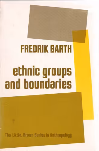 خرید و دانلود نسخه کامل کتاب Ethnic Groups and Boundaries: The Social Organization of Culture Difference