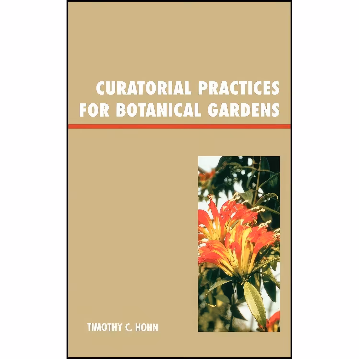 کتاب زبان اصلی Curatorial Practices for Botanical Gardens اثر Timothy C Hohn