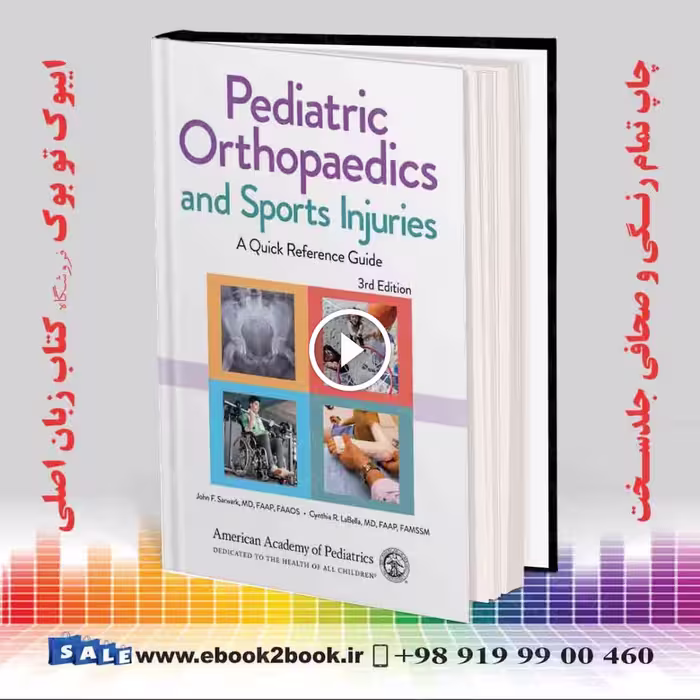 Pediatric Orthopaedics and Sports Injuries: A Quick Reference Guide 3rd Edition