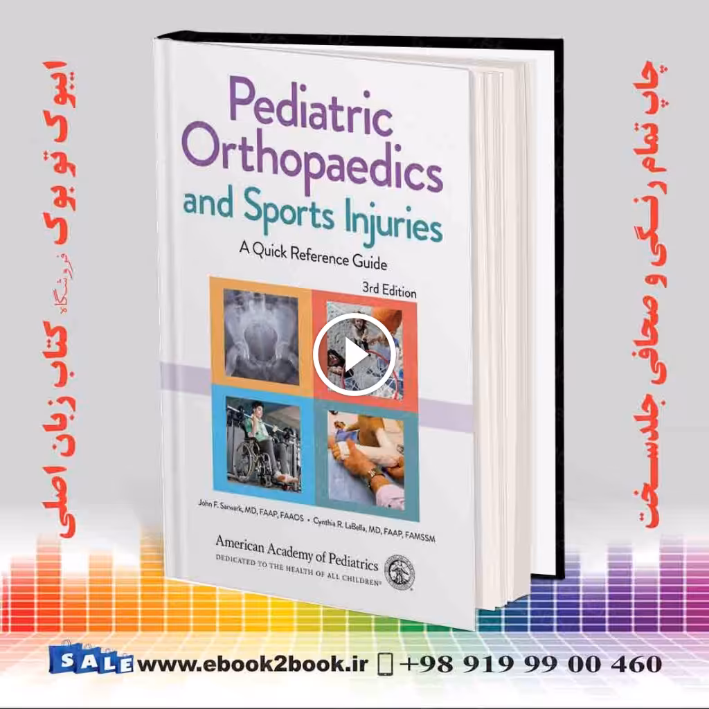 Pediatric Orthopaedics and Sports Injuries: A Quick Reference Guide 3rd Edition