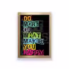 تابلو طرح انگیزشی مدل do more of what makes you happy 