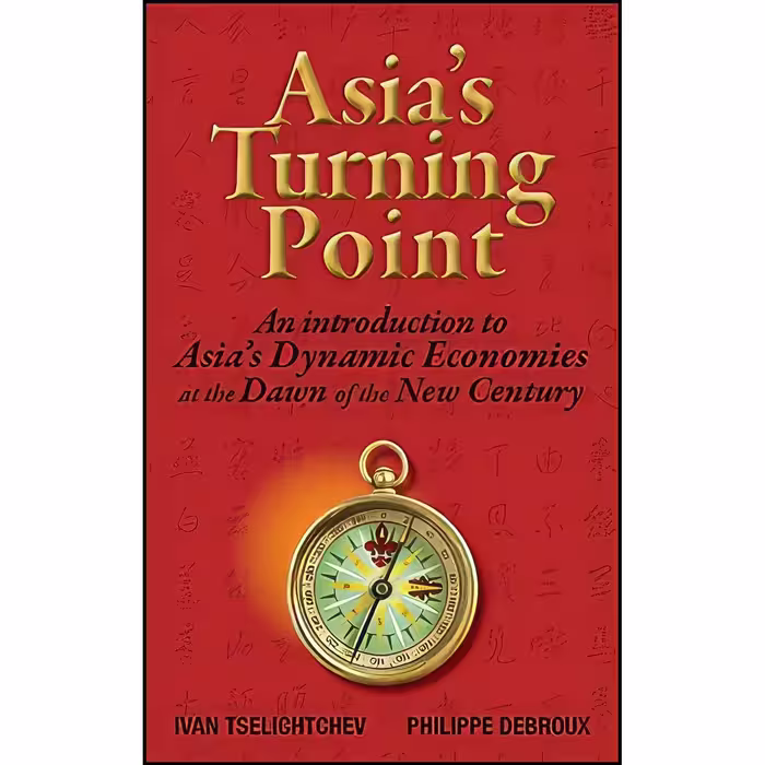 کتاب زبان اصلی Asias Turning Point اثر Ivan Tselichtchev