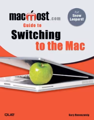 خرید و دانلود نسخه کامل کتاب MacMost.com Guide to Switching to the Mac
