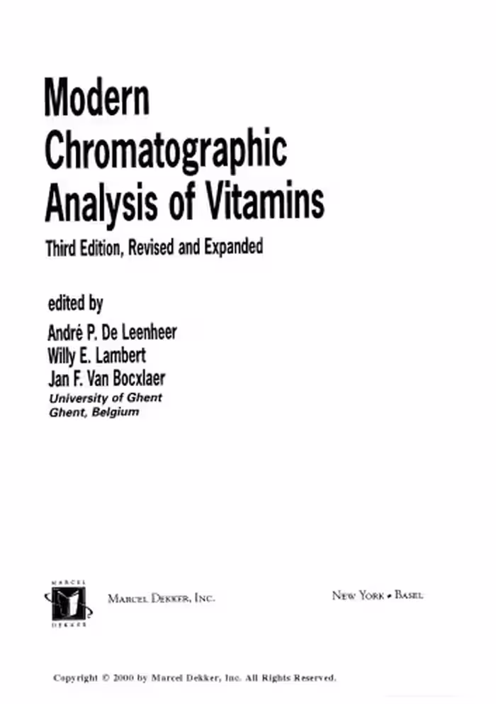 خرید و دانلود نسخه کامل کتاب Modern Chromatographic Analysis of Vitamins, Revised and Expanded