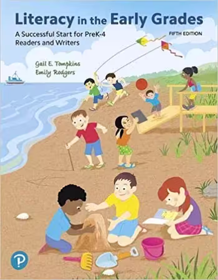 خرید و دانلود نسخه کامل کتاب Literacy in the Early Grades: A Successful Start for PreK-4 Readers and Writers (5th Edition) [2019] - PDF