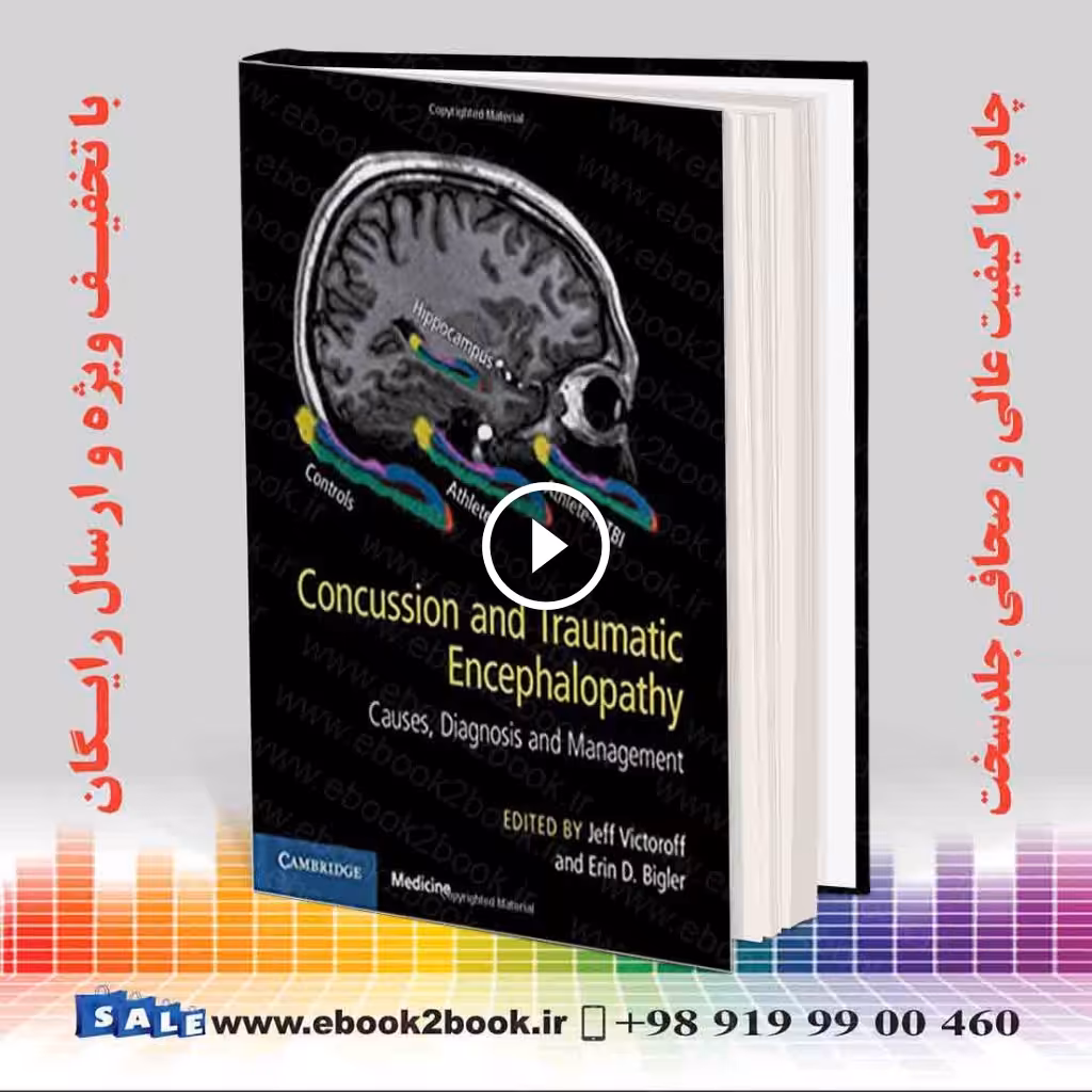 Concussion and Traumatic Encephalopathy: Causes, Diagnosis and Management