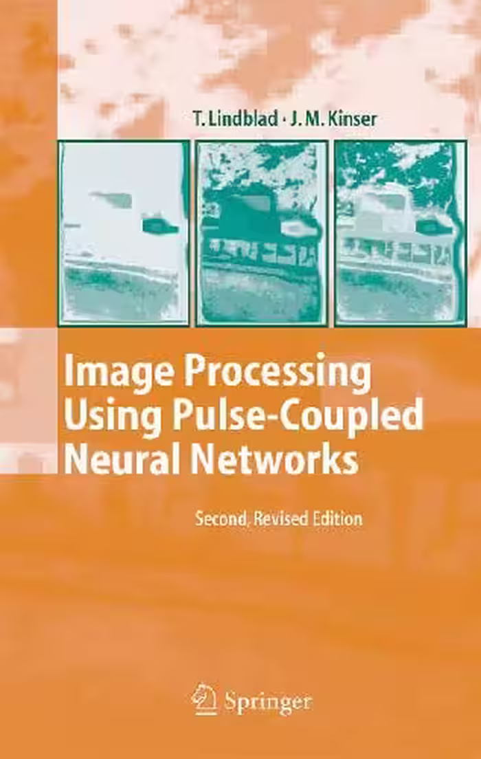 خرید و دانلود نسخه کامل کتاب Image Processing Using Pulse Coupled Neural Networks
