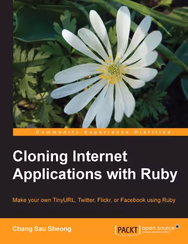 خرید و دانلود نسخه کامل کتاب Cloning Internet Applications with Ruby