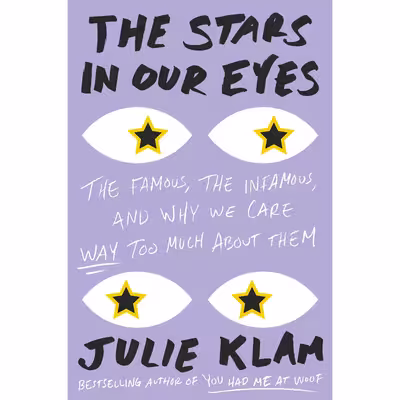 کتاب The Stars in Our Eyes اثر Julie Klam انتشارات Riverhead Books
