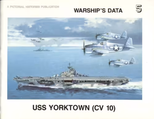 خرید و دانلود نسخه کامل کتاب USS Yorktown (CV 10) (Warship’s Data 5)