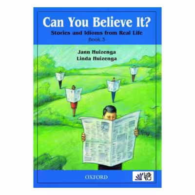 کتاب Can You Believe It 3 اثر Jann Huizenga انتشارات رهنما