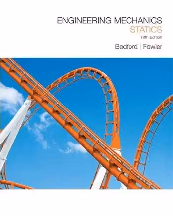 󾕇 A. Bedford, Engineering Mechanics Statics, 5th ed, 2008 - دانلود کتاب های دانشگاهی