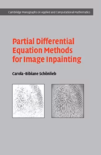 خرید و دانلود نسخه کامل کتاب Partial Differential Equation Methods for Image Inpainting
