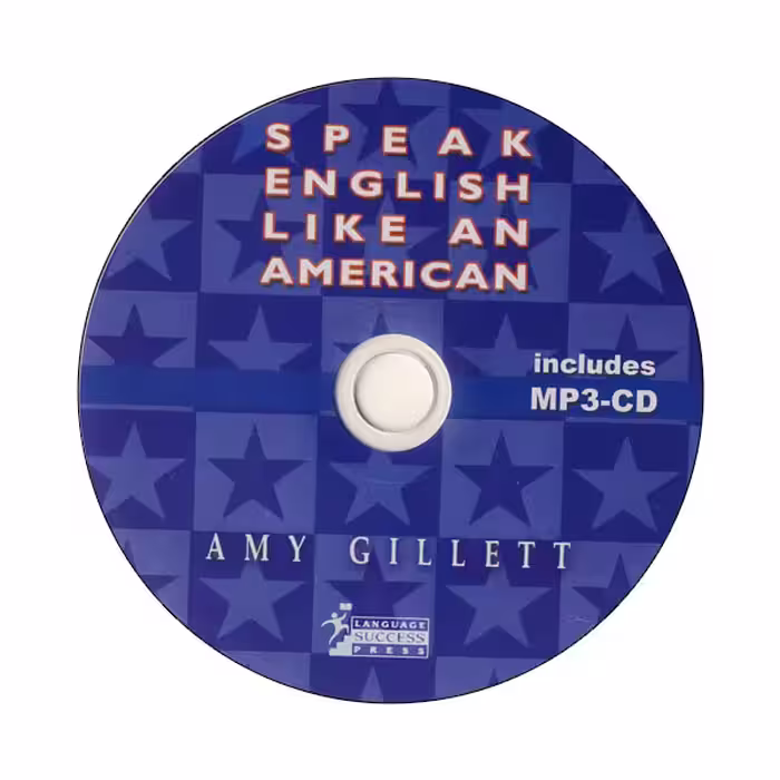 کتاب Speak English Like an American اثر Amy Gillett انتشارات شیلر