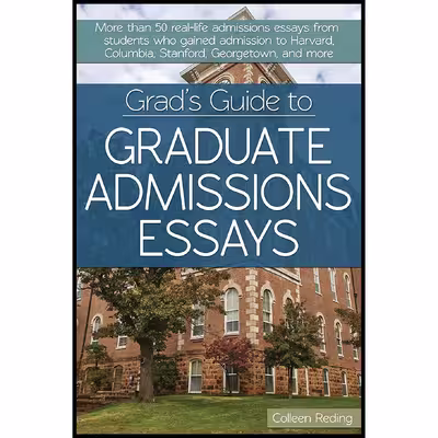 کتاب Grad,s Guide to Graduate Admissions Essays اثر Colleen Reding انتشارات Routledge