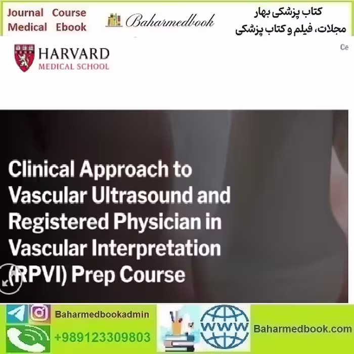 Harvard Clinical Approach to Vascular Ultrasound and Registere