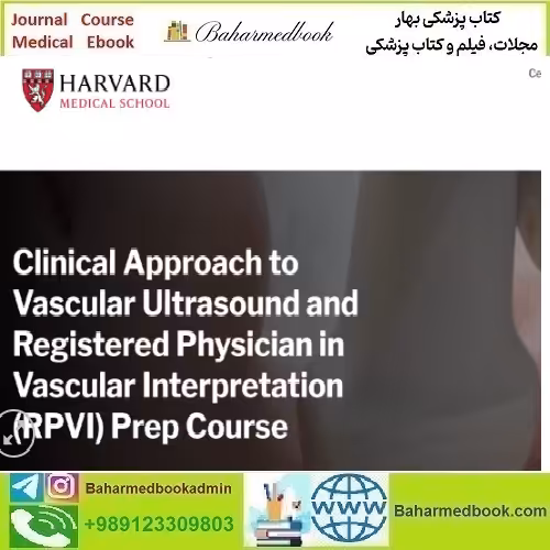 Harvard Clinical Approach to Vascular Ultrasound and Registere
