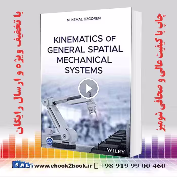 Kinematics of General Spatial Mechanical Systems