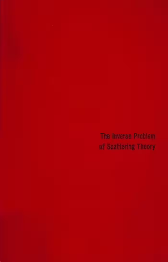 خرید و دانلود نسخه کامل کتاب The inverse problem of scattering theory