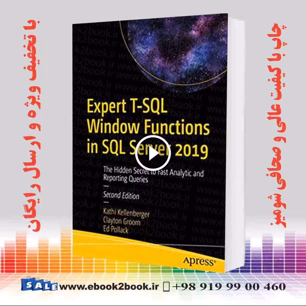 Expert T-SQL Window Functions in SQL Server 2019, 2nd Edition