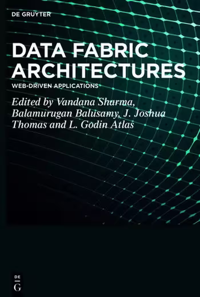 خرید و دانلود نسخه کامل کتاب Data Fabric Architectures: Web-Driven Applications