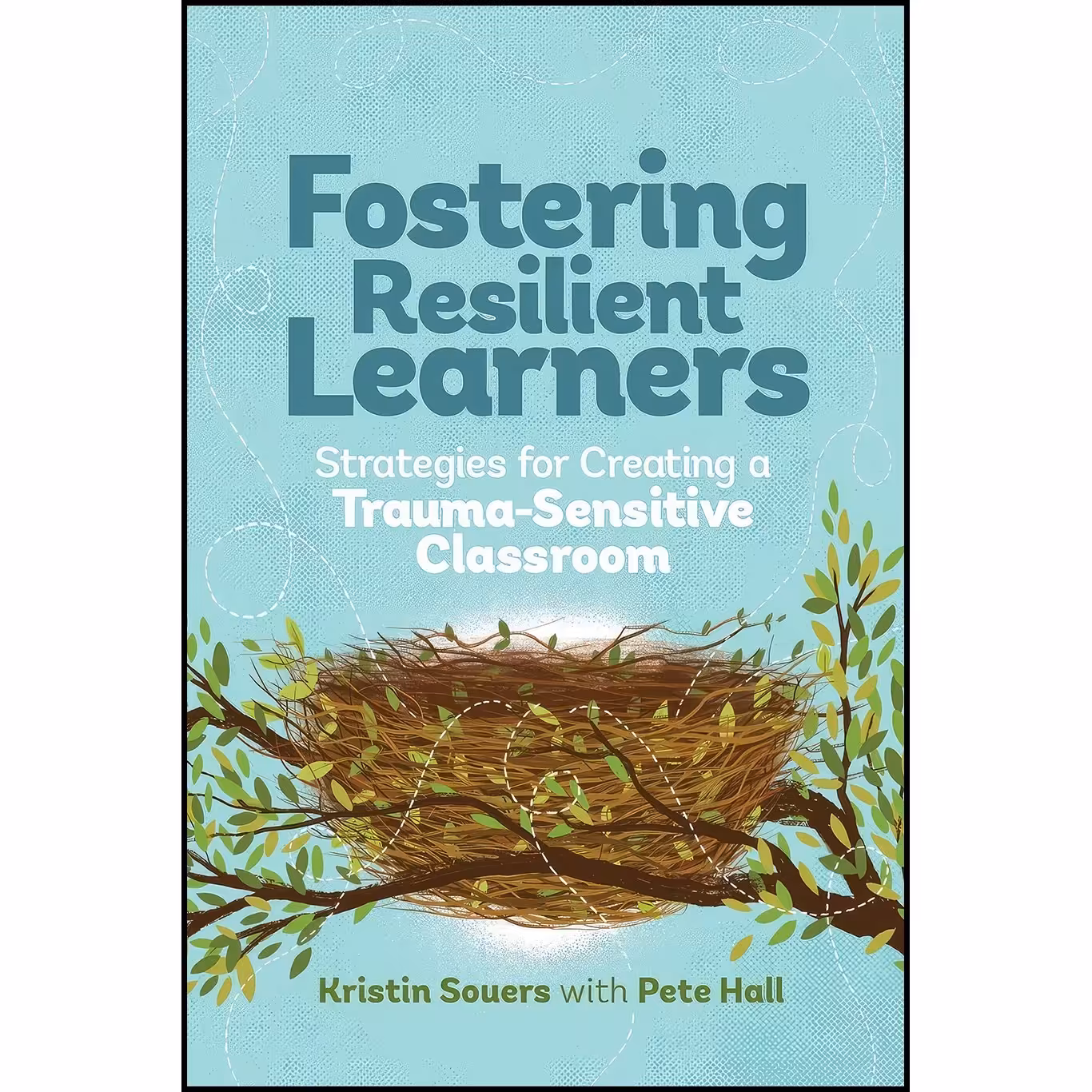 کتاب زبان اصلی Fostering Resilient Learners اثر Kristin Souers and Pete Hall