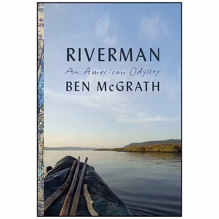 کتاب Riverman اثر Ben Mcgrath انتشارات Knopf