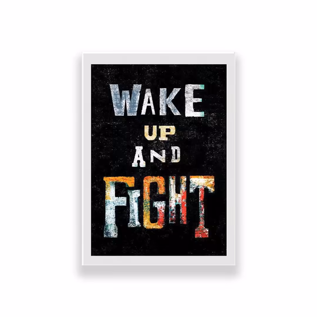 تابلو طرح انگیزشی wake up and fight