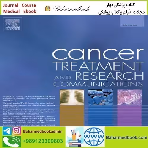 Cancer Treatment and Research Communications Volume 34 to 3
