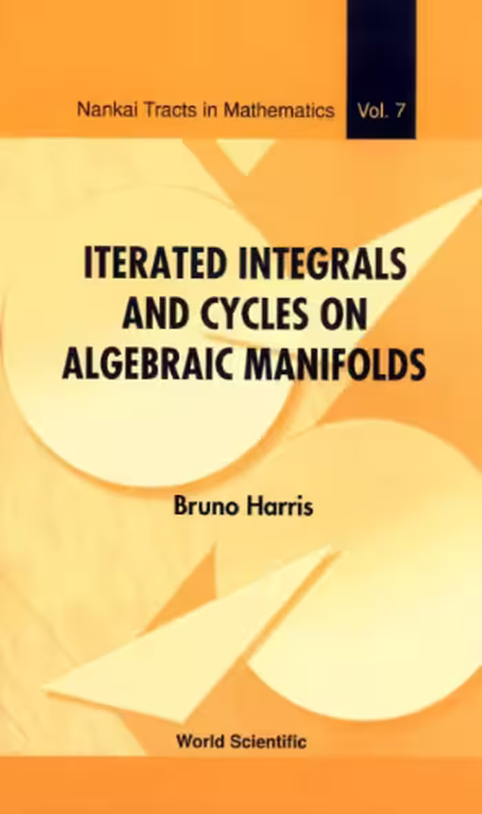خرید و دانلود نسخه کامل کتاب Iterated Integrals and Cycles on Algebraic Manifolds