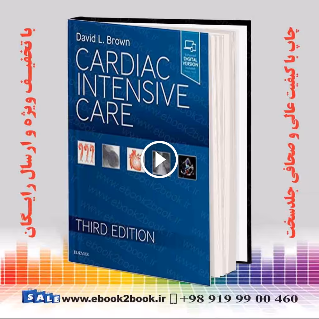 Cardiac Intensive Care 3rd Edition