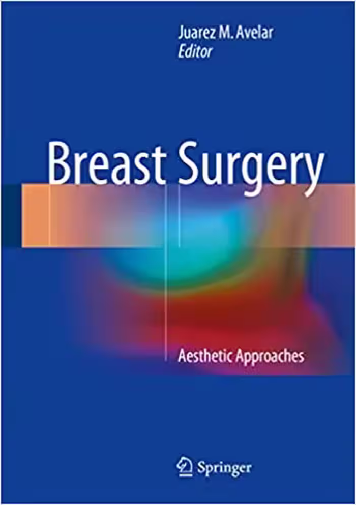 Breast Surgery: Aesthetic Approaches, 1ed - کتاب پزشکی بهار