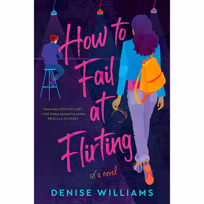 کتاب How to Fail at Flirting اثر Denise Williams انتشارات Berkley