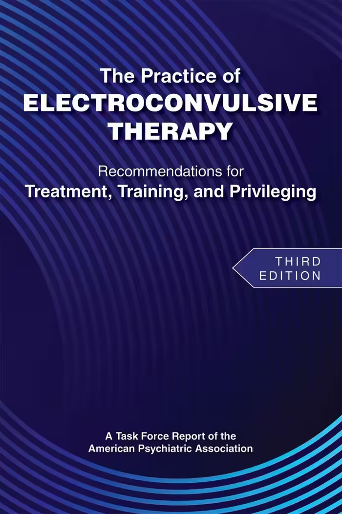 خرید و دانلود نسخه کامل کتاب The Practice of Electroconvulsive Therapy: Recommendations for Treatment, Training, and Privileging PDF