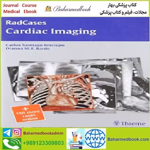 Cardiac Imaging RadCases TRUE PDF price 1€ - کتاب پزشکی بهار