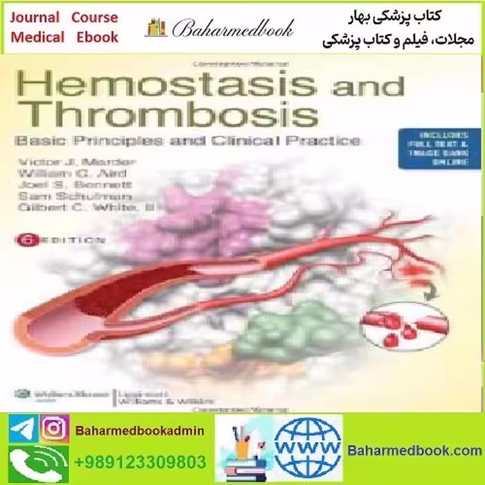 Hemostasis and Thrombosis Basic Principles and Clinical Practic