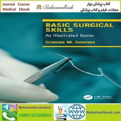 Basic Surgical Skills An Illustrated Guide 2023 TRUE PD