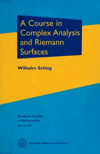 خرید و دانلود نسخه کامل کتاب A Course in Complex Analysis and Riemann Surfaces