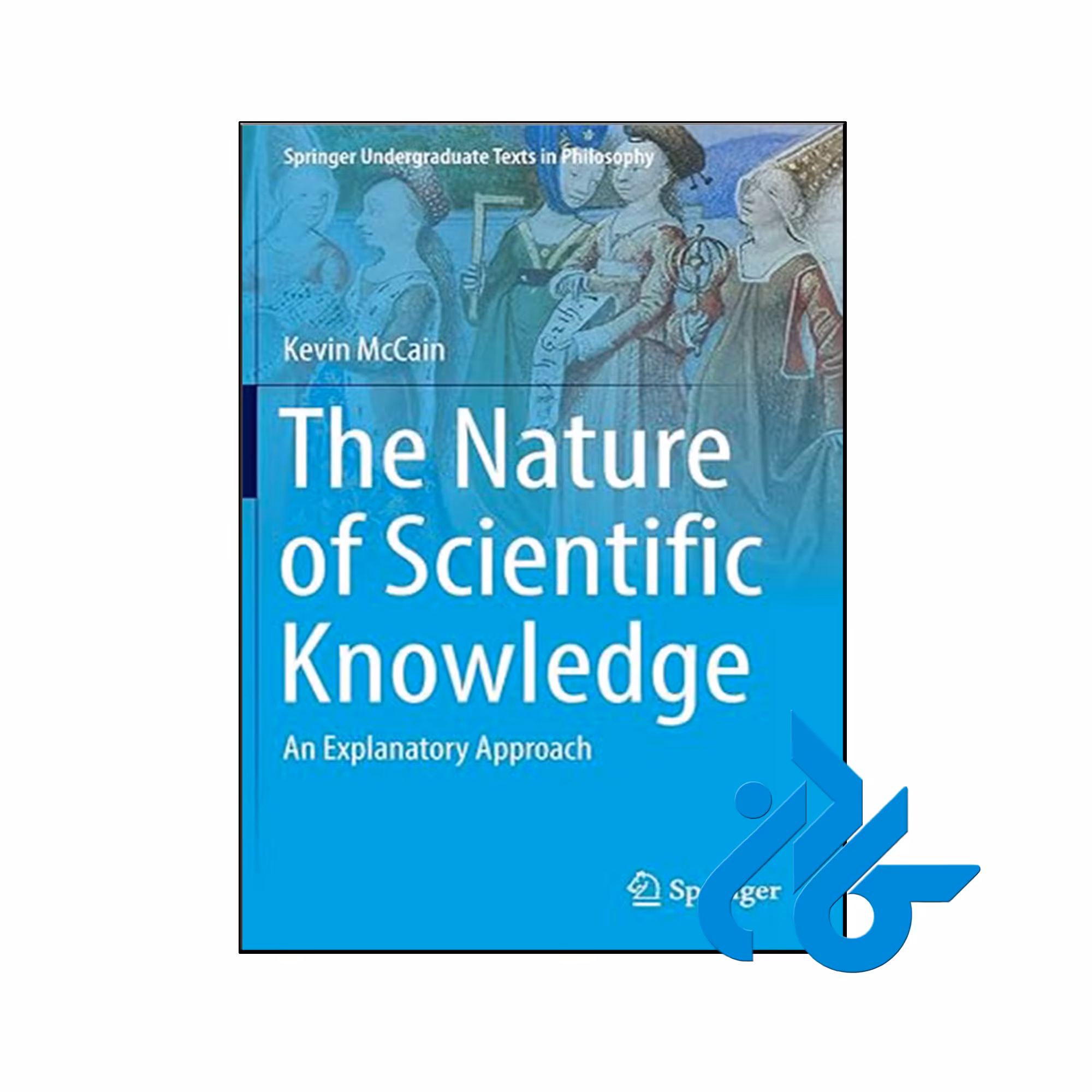 خرید و قیمت کتاب The Nature of Scientific Knowledge
