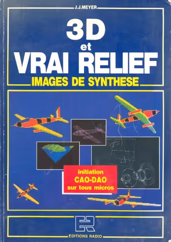 خرید و دانلود نسخه کامل کتاب 3D et vrai relief : images de synthèse