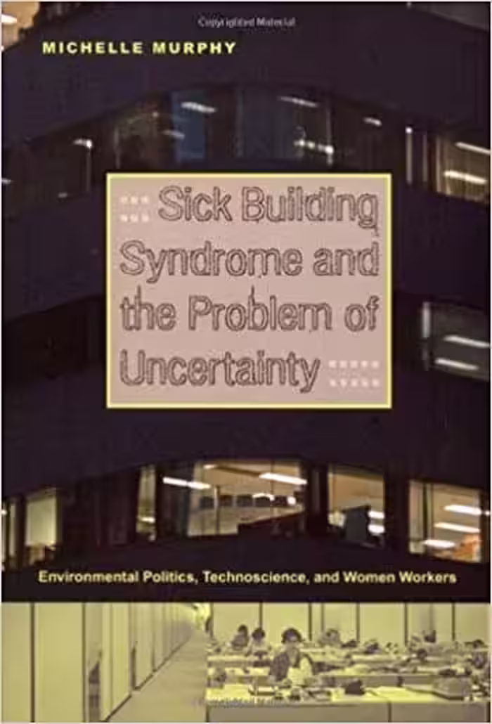 󾕇 دانلود کتاب Sick Building Syndrome and the Problem of Uncertainty - دانلود کتاب های دانشگاهی