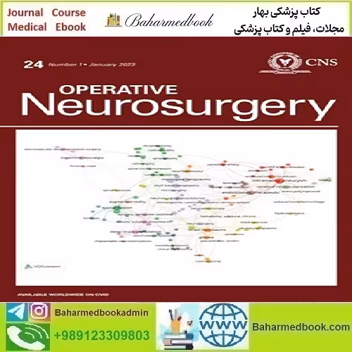 Operative Neurosurgery 2024 Full Archives TRUE PDF price 30€ - کتاب پزشکی بهار