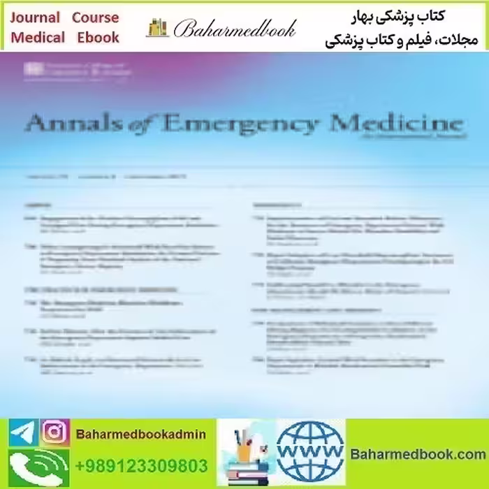 Annals of Emergency Medicine Volume 77 Issue 1 to 6 2021 TRUE