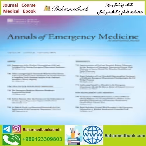 Annals of Emergency Medicine Volume 77 Issue 1 to 6 2021 TRUE